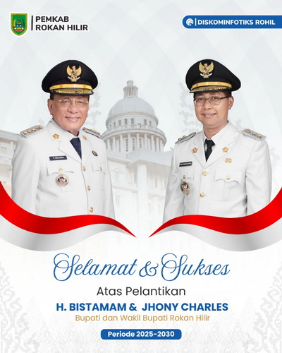 Selamat Pelantikan Bupati dan Wakil Bupati ROHIL